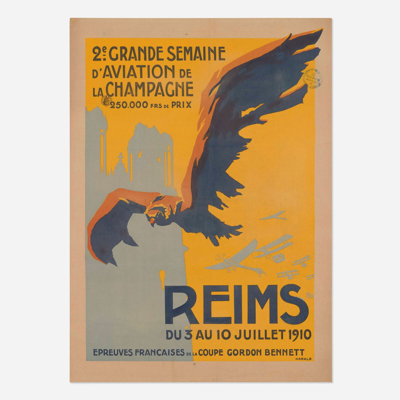 Harald, Grande Semaine d'Aviation / Reims vintage poster: Harald Grande Semaine d'Aviation / Reims vintage poster 1910 40.75 h x 29.375 w in (104 x 75 cm) A most dramatic design in hues of sunlight and shadow: a magnificent bird of prey appears dubious, an