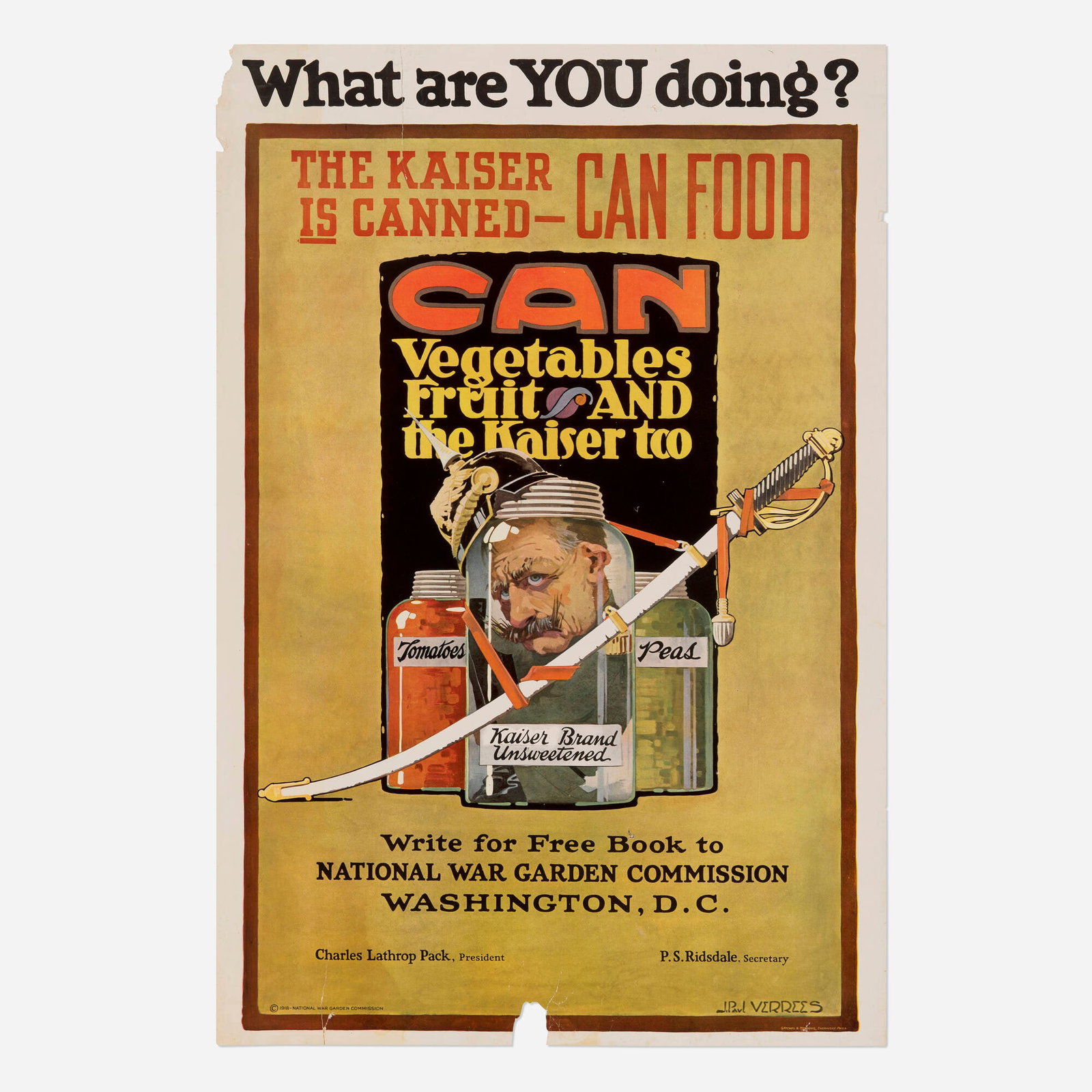 J. Paul Verrees, What Are YOU Doing? / The Kaiser is Canned-Can Food vintage poster: J. Paul Verrees What Are YOU Doing? / The Kaiser is Canned-Can Food vintage poster 1918 offset lithograph in colors 33 h x 22 w in (84 x 56 cm) A humorous and delightful vintage illustration pr