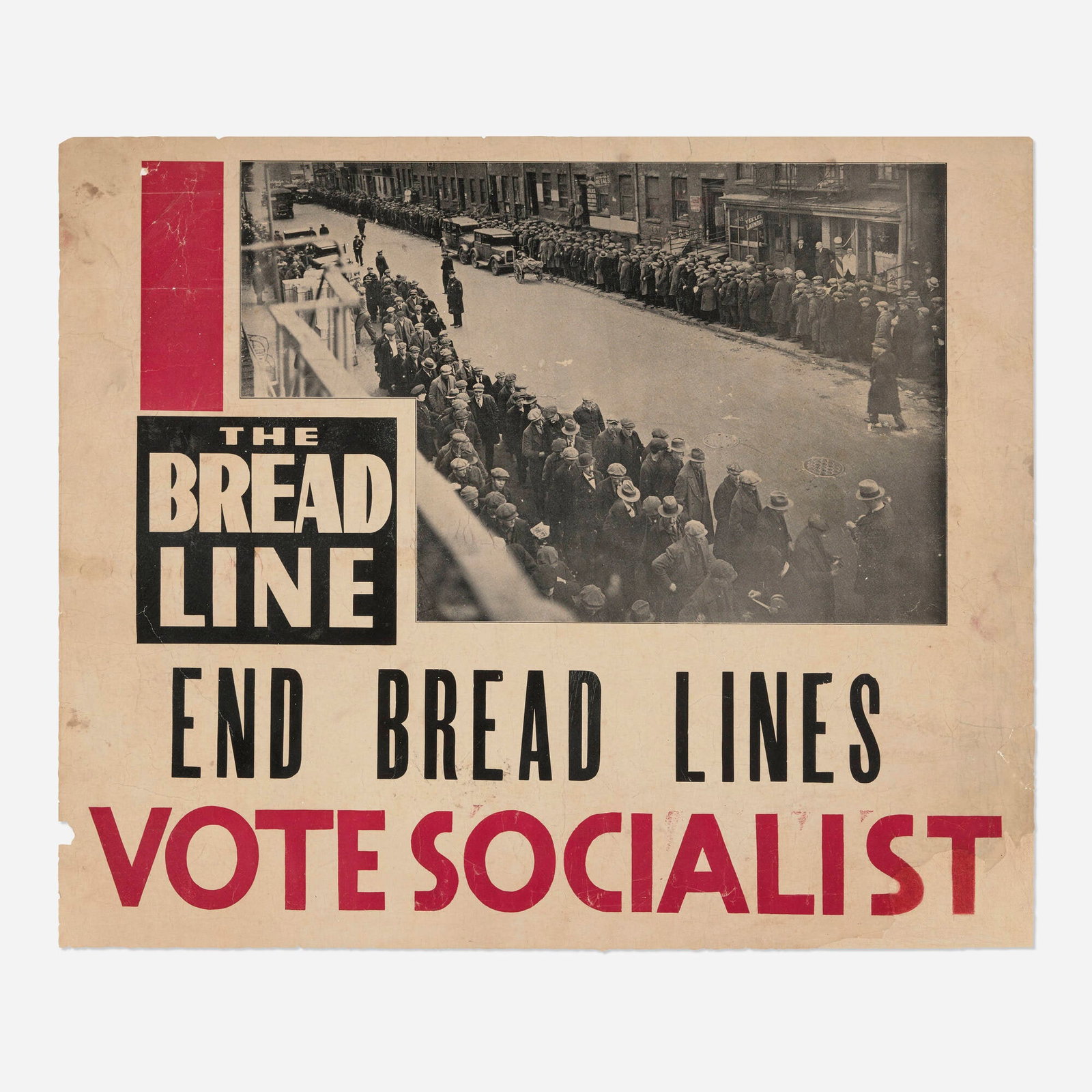 End Bread Lines / Vote Socialist vintage poster: End Bread Lines / Vote Socialist vintage poster 1932 18.25 h x 22 w in (46 x 56 cm) Produced by the Socialist Party of America for the 1932 presidential campaign of Norman Thomas, this poster uses