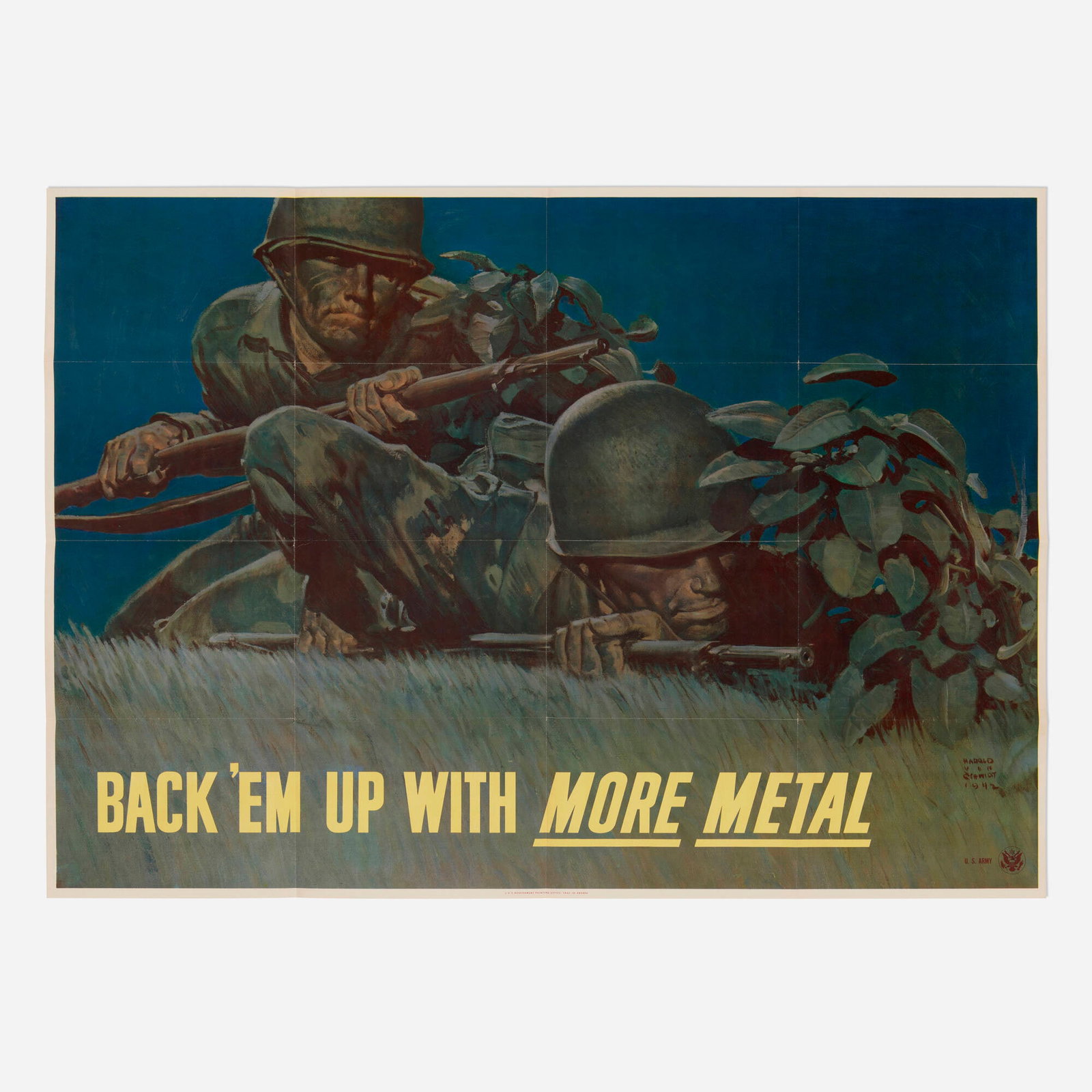 Harold von Schmidt, U.S. Army / Back 'Em Up with More Metal vintage poster: Harold von Schmidt U.S. Army / Back 'Em Up with More Metal vintage poster 1942 offset lithograph in colors 28.5 h x 40 w in (72 x 102 cm) Commissioned by the War Department, this striking poste