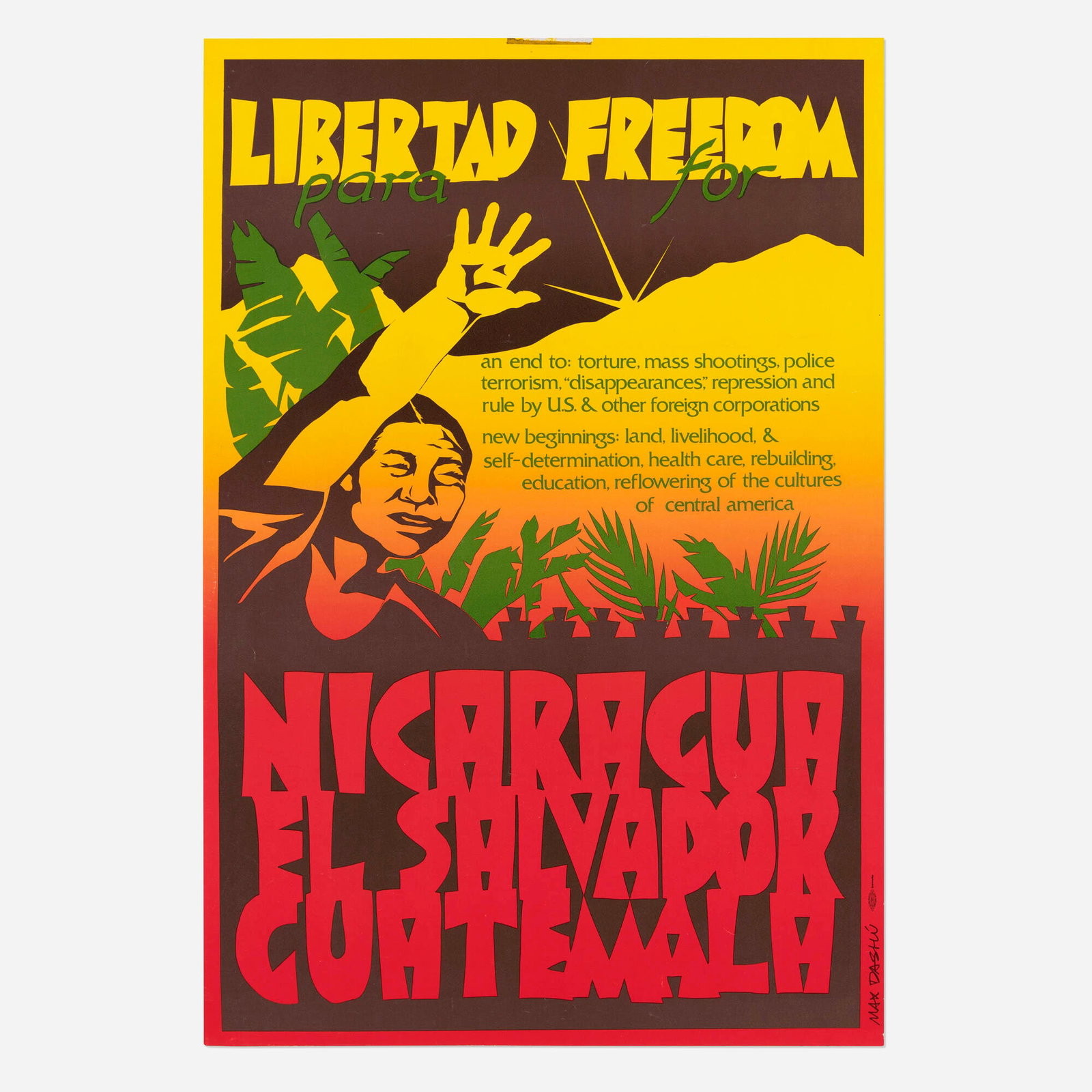 Libertad para (Freedom for) Nicaragua, El Salvador, Guatemala vintage poster: Libertad para (Freedom for) Nicaragua, El Salvador, Guatemala vintage poster c. 1981-84 inkjet print 16.75 h x 11.25 w in (43 x 29 cm) Created during the upheaval of the early 1980s, this solidarity