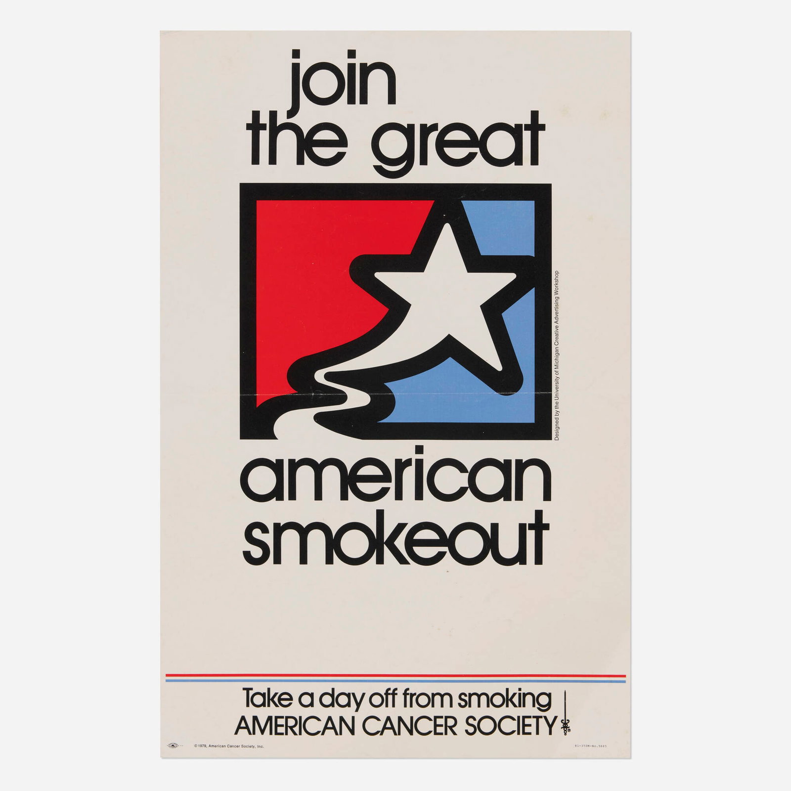 Join the Great American Smokeout / American Cancer Society vintage poster: Join the Great American Smokeout / American Cancer Society vintage poster 1979-81 17 h x 11 w in (43 x 28 cm) Created by the American Cancer Society, this poster reflects the growing national