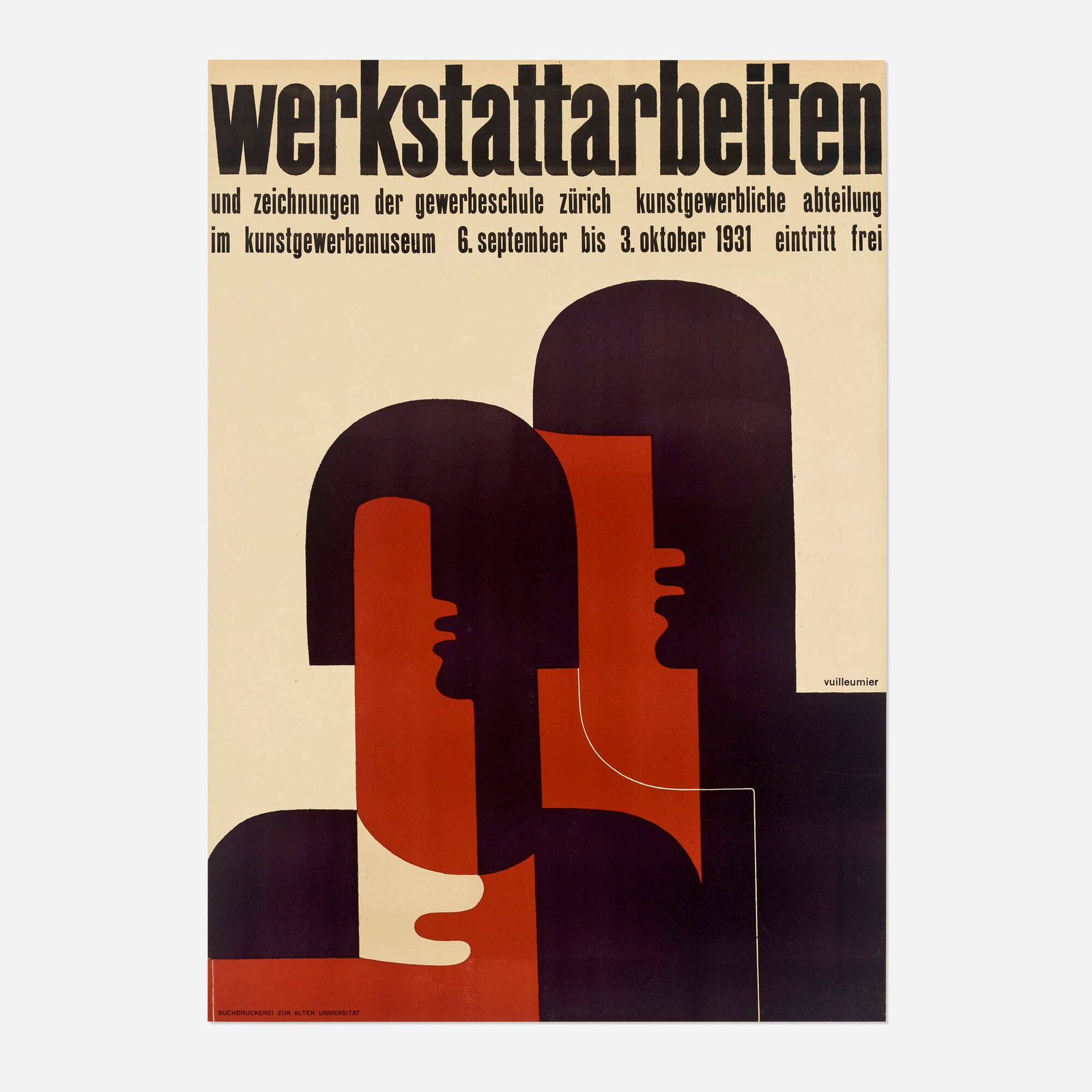Willy Vuilleumier, Werkstattarbeiten vintage poster: Willy Vuilleumier Werkstattarbeiten vintage poster 1931 50.25 h x 35.75 w in (128 x 91 cm) This poster promotes the Workshop Activities and Drawings of the Zurich School of Applied Arts exhibition b