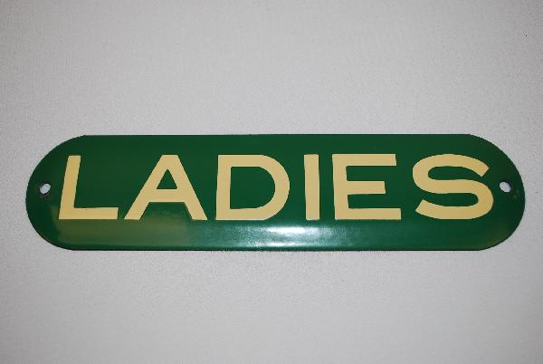 (?) Ladies (rest room) SSP sign 2.5x10 inches,