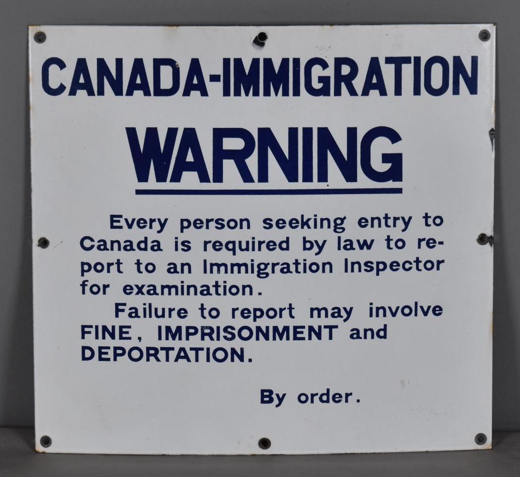 Canada-Immigration Waring Porcelain Sign (TAC) (1 of 2)