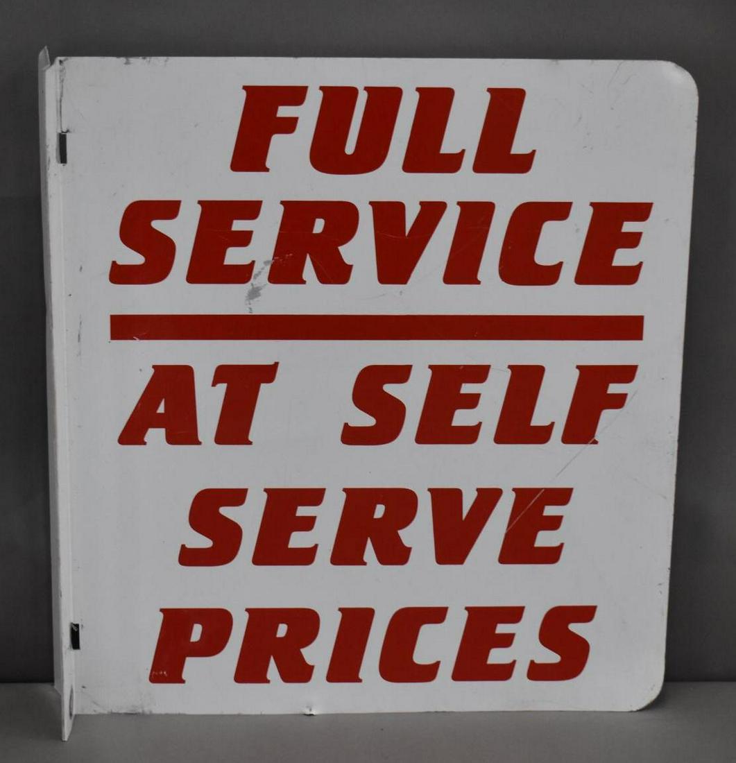 Full Service At Self Serve Prices Metal Sign (TAC): rated 8.5, 18"x16", metal flange sign has good color and shine, has scratches. TAC #038813