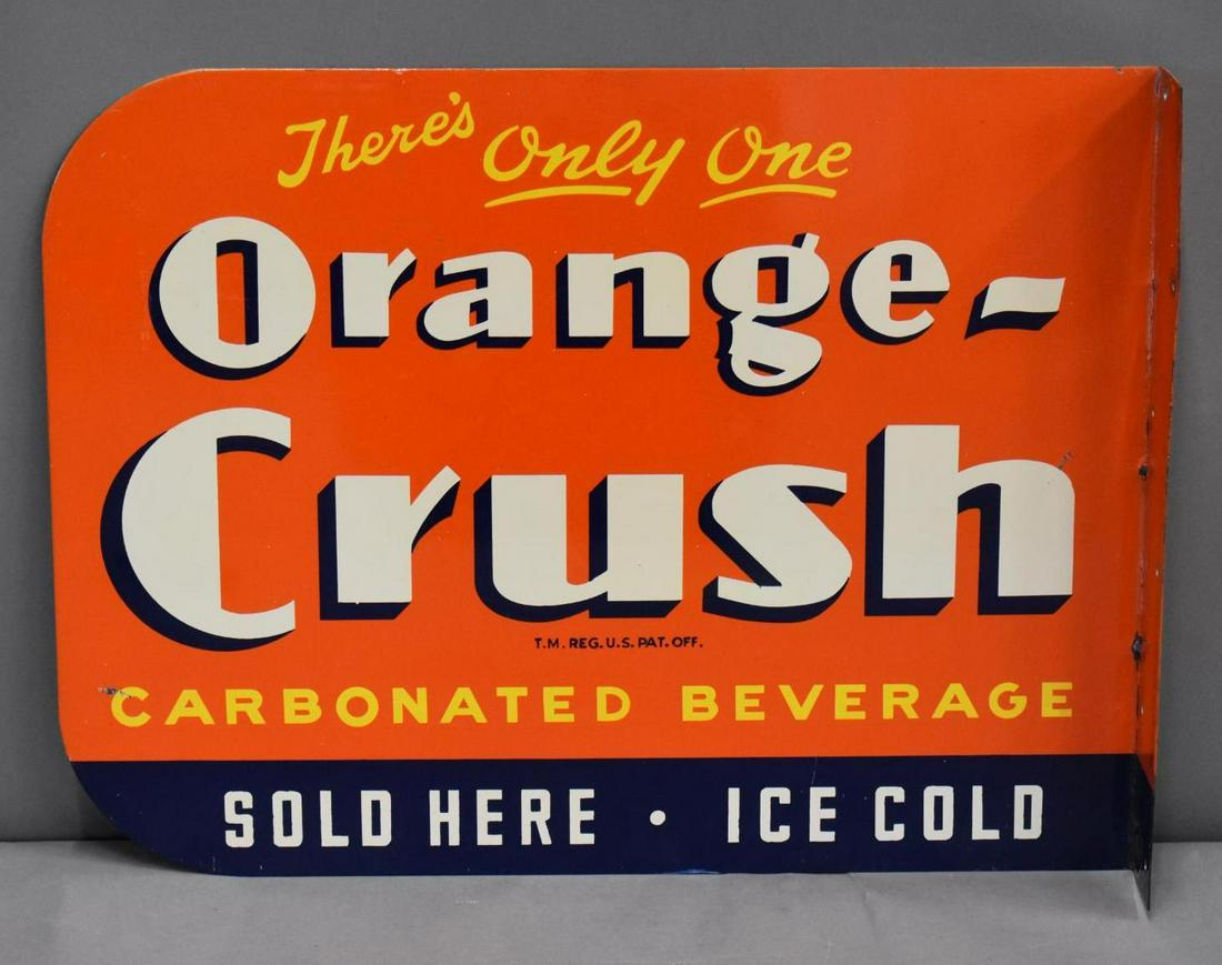 There's Only One Orange-Crush Metal Flange Sign (TAC) (1 of 3)