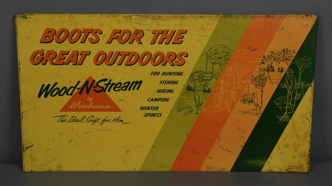 Wood-N-Stream "Boots for the great outdoors" Metal Sign (TAC): rated 7, 16.5"x29.5", SST sign has good color and shine, has wear and fine scratches. TAC #040488