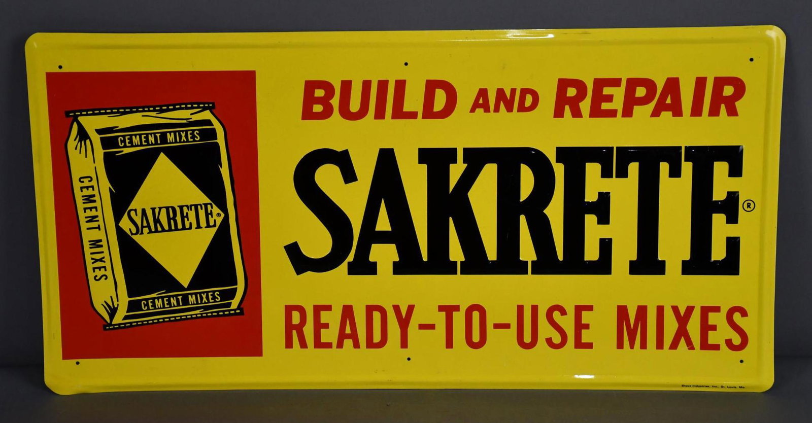 Sakrete "Ready to use Mixes Metal Sign: rated 8.75, 14.5"x28.5", SST embossed sign has excellent color and shine, has light wear, marked Stout Industries.