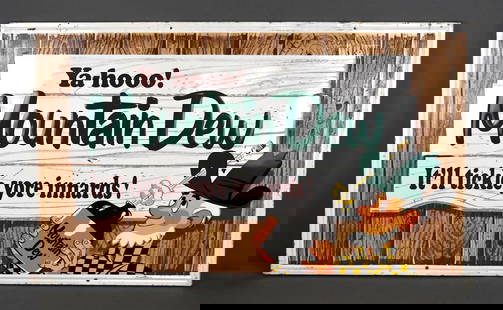 Ya-Hoo! Mountain Dew "It'll tickle yore innards!" w/Logo Metal Sign (large) (TAC): rated 8, 34"x57.5", the SST embossed wood back sign has good color and shine, has wear and fine scratches in the field and around the perimeter, marked Stout, dated 1965. TAC #043757