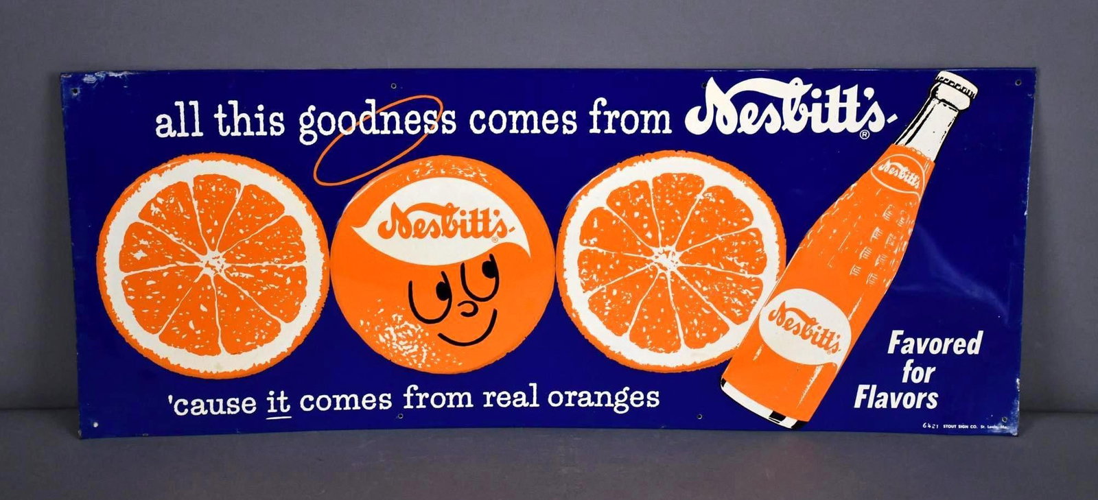 Nesbitt's "all this goodness comes from" w/Logos Metal Sign(TAC): rated 8.5, 12"x30", SST embossed sign has excellent color and shine, has wear around the perimeter, marked Stout. TAC #043858