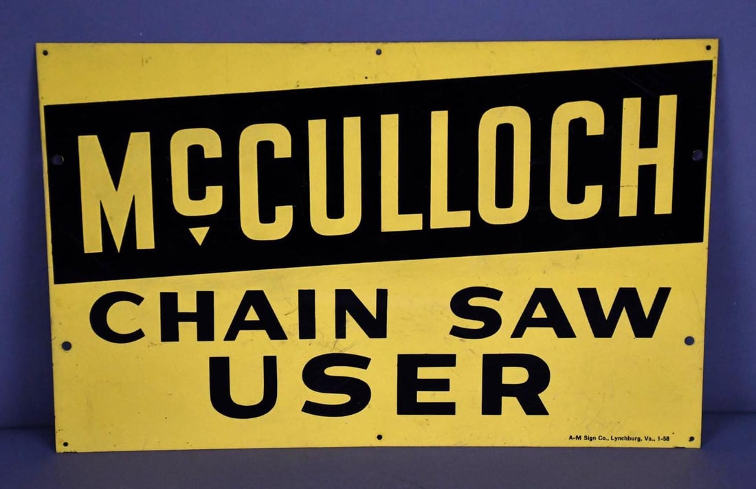 McCulloch Chain Saw User Metal Sign (1 of 3)