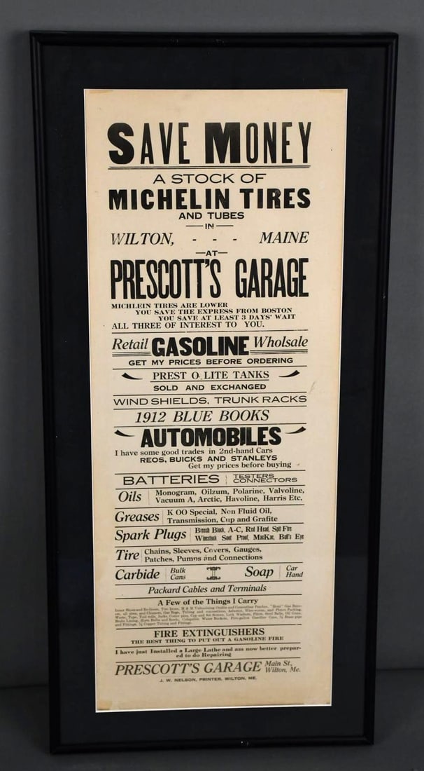 Prescott's Garage Wilton, Me Paper Ad Framed: rated 8.75, 26"x12", the ad is in good condition, has advertising for Michelin, Oilzum, Harris, Monogram and automobiles, is professionally framed and matted under glass.