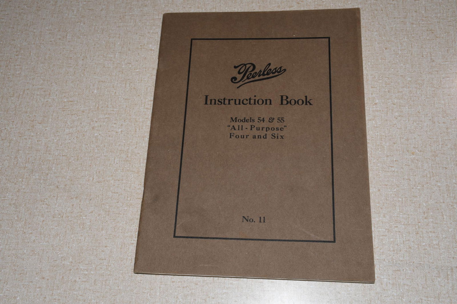1915 Peerless Models 54 & 55 Four Six Instruction Owners Manual No 11 Original (1 of 7)