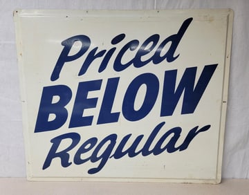 Priced Below Regular (Gasoline) Metal Sign (TAC)
