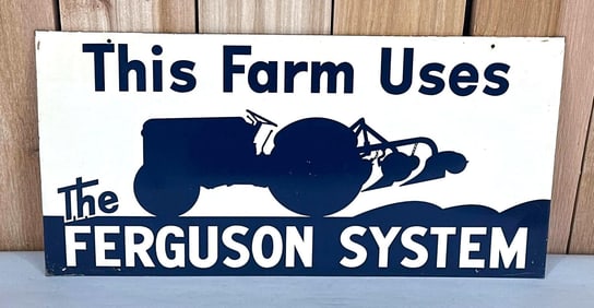 This Farm Uses The Ferguson System Metal Sign
