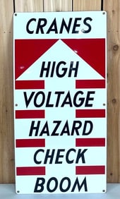 Cranes "High Voltage Hazard Check Boom" Porcelain Sign (TAC)