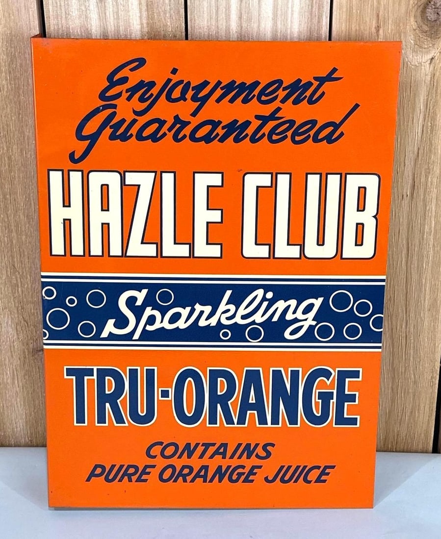 Hazle Club Tru-Orange Metal Flange Sign (TAC): rated 9, 20"x14", the metal flange sign has excellent color and shine. TAC #059382