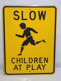 Slow Children At Play Traffic Metal Sign