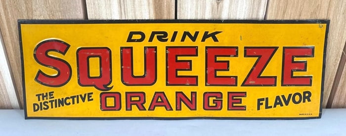 Drink Squeeze Orange Metal Tacker Sign (TAC)