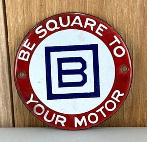 Small Be Square To Your Motor Porcelain Sign (TAC)