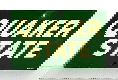 Quaker State Metal Sign: rated 8, 6&#34;x9&#34;, SST sign has good color and shine, has light wear, small cease at top, marked A-M, dated 1953. This lot can be picked up in Tidioute, PA on September 18 - 22 or this lot can be