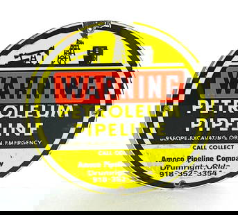 Amoco Pipeline Warning Porcelain Sign: rated 8.75 12&#34;D., the SSP sign has good color and gloss, has chips around the perimeter. This lot can be picked up in Tidioute, PA on September 18 - 22 or this lot can be taken back to our facilit