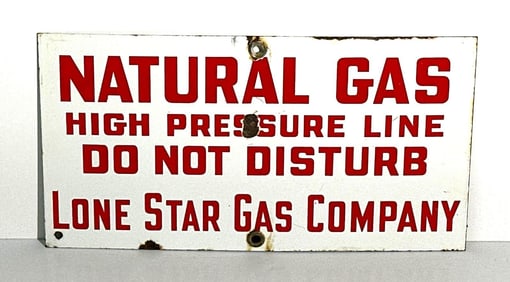 Lone Star Gas Company Porcelain Pipe Line Sign