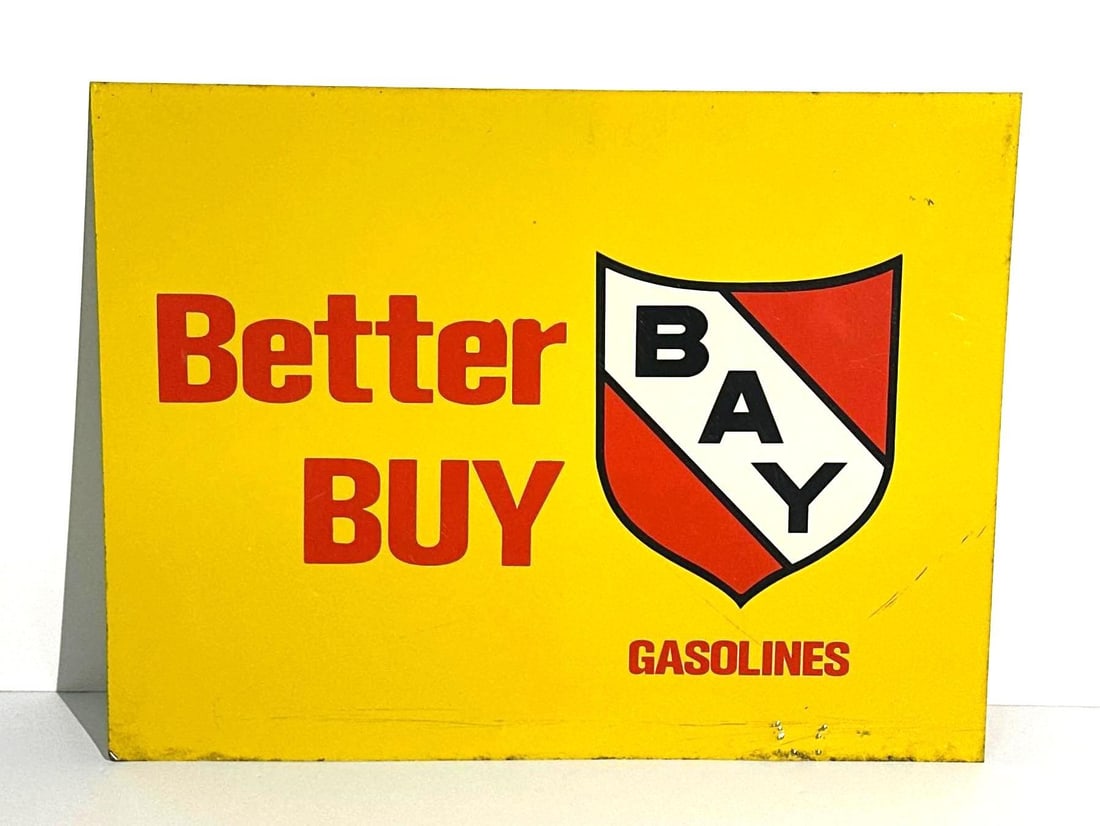 Better Buy Bay Gasoline Metal Sign: rated 8.5, 14.75"x19.25", the DST sign has good color and shine, has light wear, more wear around the perimeter. This lot can be picked up in Tidioute, PA on September 18 - 22 or this lot can 