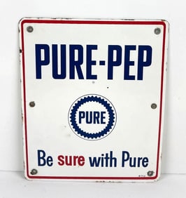 Pure-Pep "Be Sure with Pure" Porcelain Pump Sign