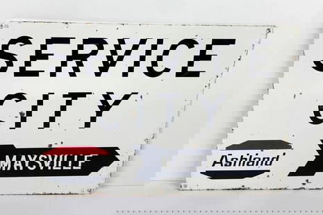 Ashland Service City "Maysville" Porcelain SIgn: rated 8, 14&#34;x20&#34;, the SSP sign has good color and gloss, has tiny chips in the field and around the perimeter. This lot can be picked up in Tidioute, PA on September 18 - 22 or this lot can be