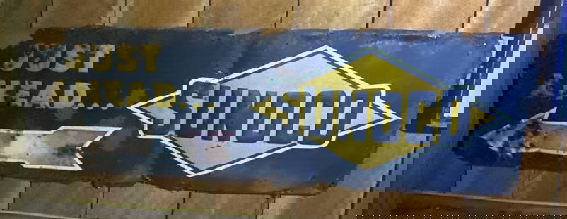 Sunoco “Just Ahead?? Metal Sign: rated 5.5, 23&rdquo; X 70&rdquo;, Single Sided Embossed Metal Sign, shows wear and is in bad condition. This Lot must be picked up in Tidioute, PA on September 18 - 22.