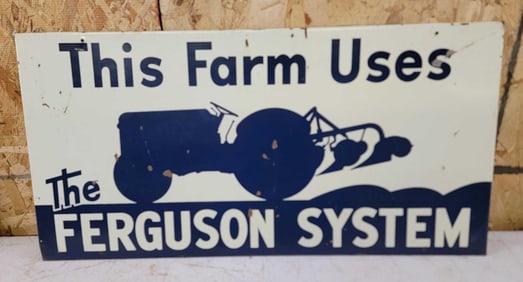 This Farm Uses The Ferguson System Metal Sign