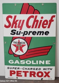 Texaco (white-T) Sky Chief w/Petrox Porcelain Pump Sign (TAC)