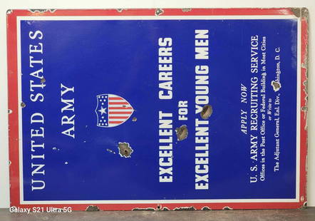 United States Army w/Shield Logo Porcelain Sign (TAC): rated 7, 37.5"x25.5", the DSP sign has good color and gloss, has chips and bullet hole in the field, reverse is painted over. TAC #030879