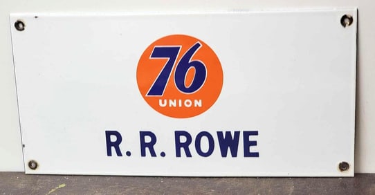 Union 76 R.R. Rowe Porcelain Sign (TAC)