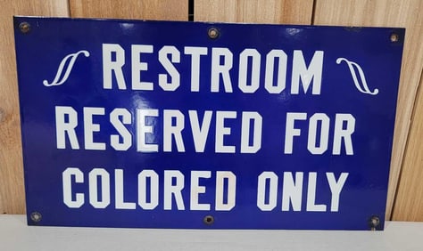Reproduction Restroom Reserved for Colored Only Porcelain Sign
