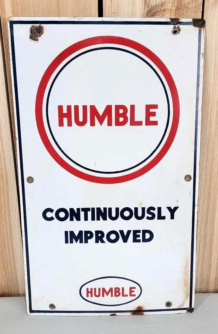 Humble Continuously Improved Porcelain Pump Sign (TAC): rated 7.75, 18"x11", the SSP sign has staining around the perimeter. Rarity 3. TAC #059867