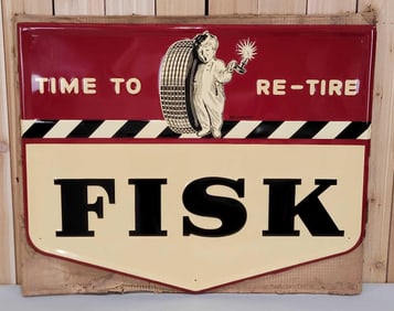 Fisk "Time to Re-Tire" w/Logo Metal Sign NIB (TAC)