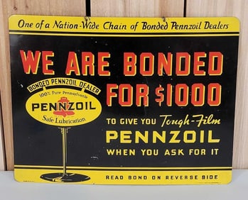 Pennzoil "We Are Bonded for $1000" w/Logo Metal Sign (TAC)
