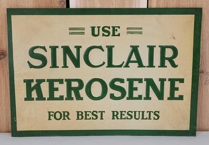 Use Sinclair Kerosene "for best results" Metal Tacker Sign (TAC)