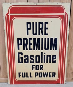 Pure Premium Gasoline for Full Power Metal Sign (TAC)