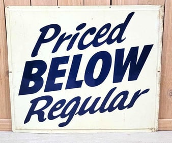 (Pure) Priced Below Regular Metal Sign (TAC)