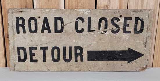 Road Closed Detour w/Arrow Wood Sign