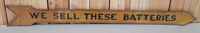 We Sell These Batteries Wood Arrow Sign