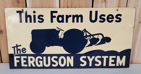 This Farm Uses The Ferguson System Metal Sign (TAC)