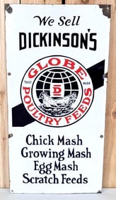 We Sell Dickinson's Globe Poultry Feeds w/Logo Porcelain Sign (TAC)