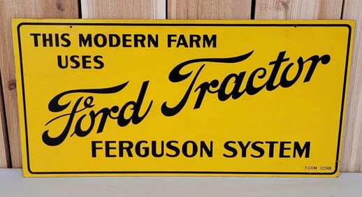 This Modern Farm Uses Ford Tractor/Ferguson System Metal Masonite Sign