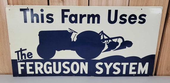 This Farm Uses The Ferguson System Metal Sign (TAC)