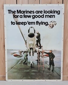 The Marines are looking for a few good men to keep them flying Metal Sign (TAC)